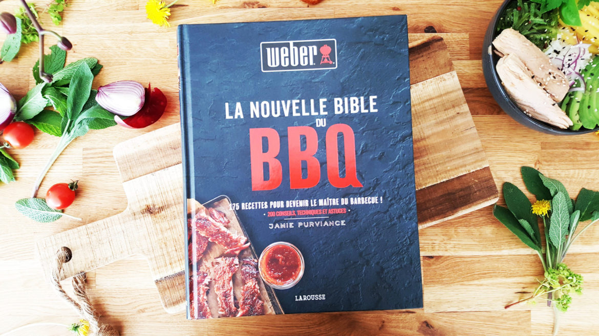 Livre Bible Bbq Weber Larousse